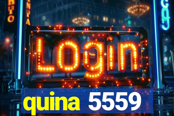 quina 5559